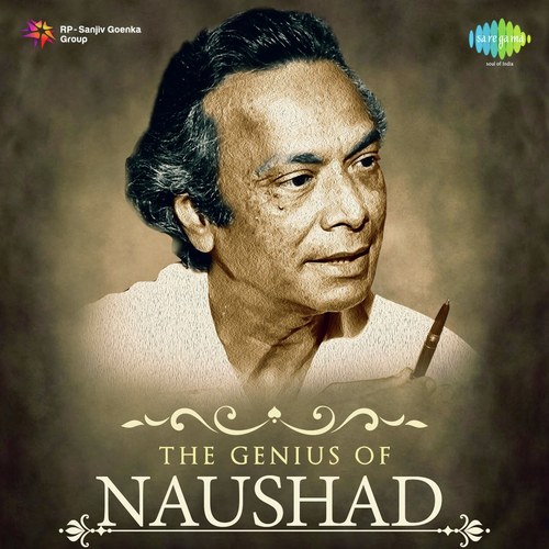 The Genius Of Naushad Lata Mangeshkar MP3 Download